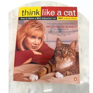 Think Like a Cat Pam Johnson-Bennett Feline Behavior Guide Paperback 0140288546